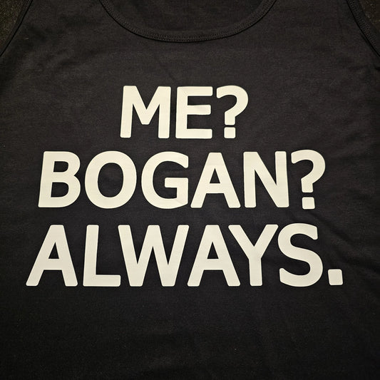 Me? Bogan? Always. Design